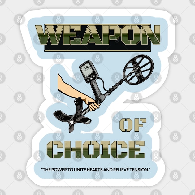 Weapon of choice Sticker by BishBashBosh